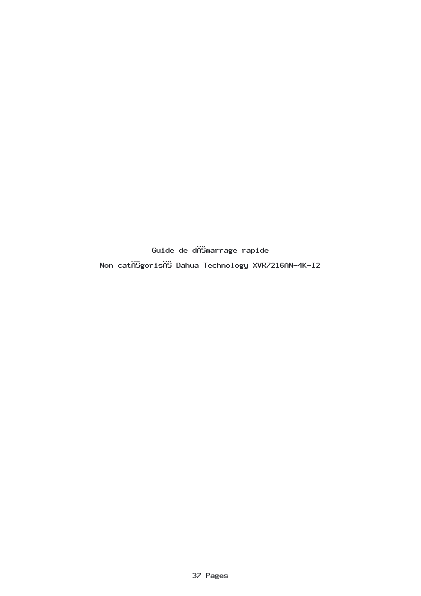 Page 1 de la notice Guide de démarrage rapide Dahua Technology XVR7216AN-4K-I2