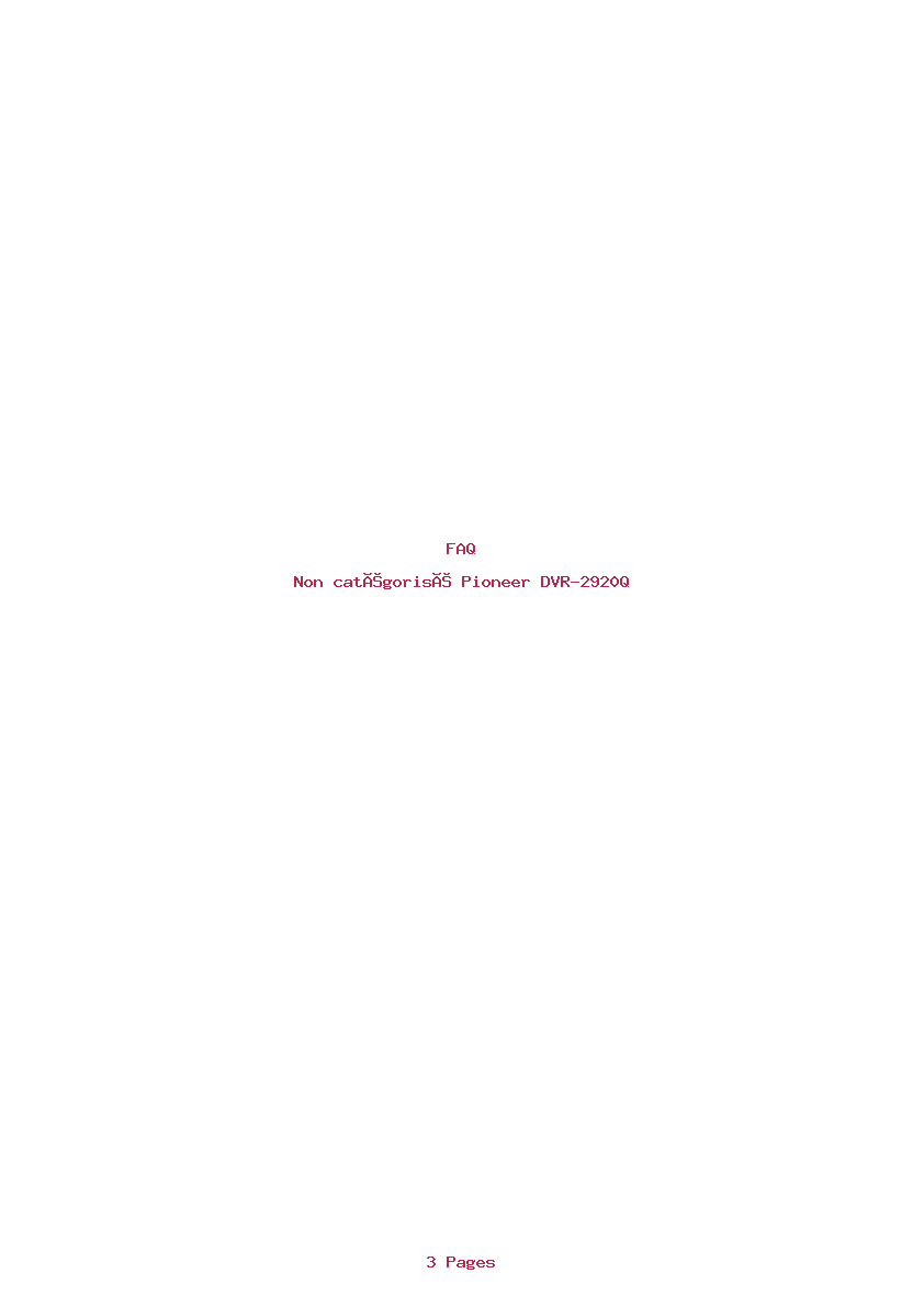 Page 1 de la notice FAQ Pioneer DVR-2920Q
