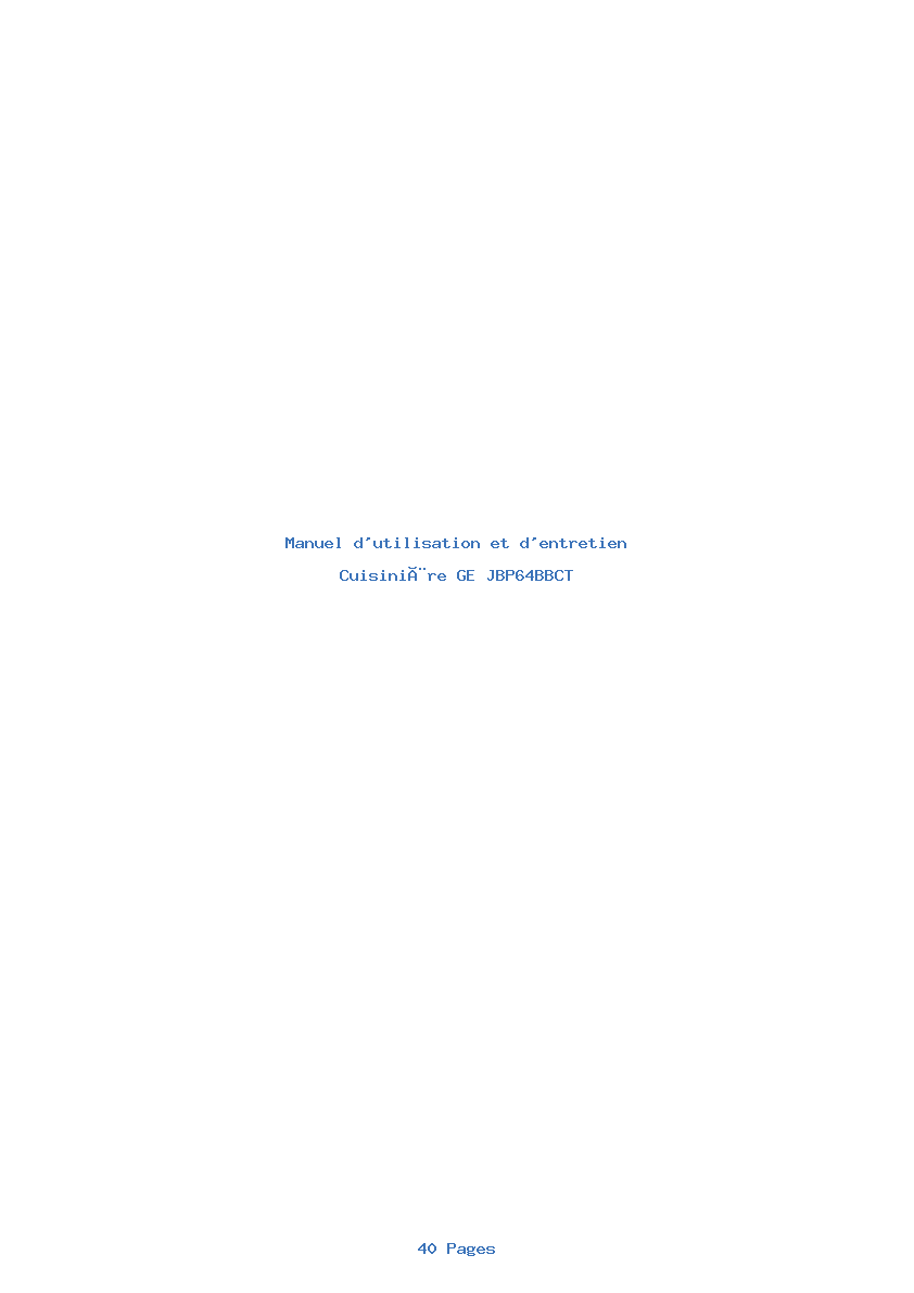 Page 1 de la notice Manuel d'utilisation et d'entretien GE JBP64BBCT
