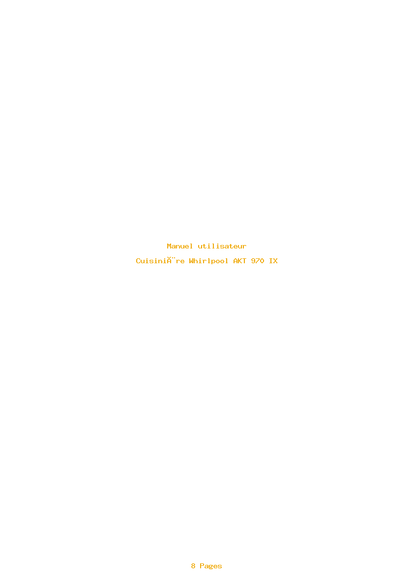 Page 1 de la notice Manuel utilisateur Whirlpool AKT 970 IX
