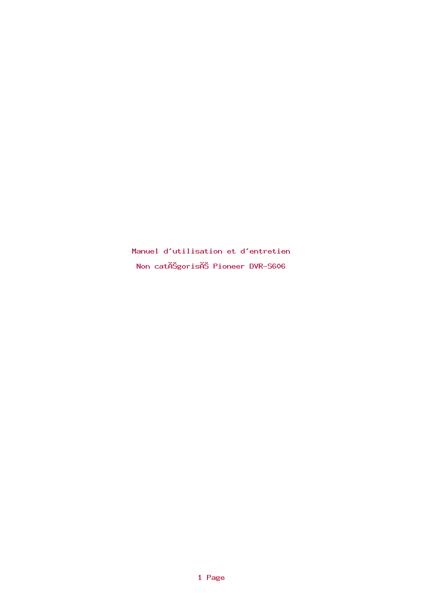 Page 1 de la notice Manuel d'utilisation et d'entretien Pioneer DVR-S606