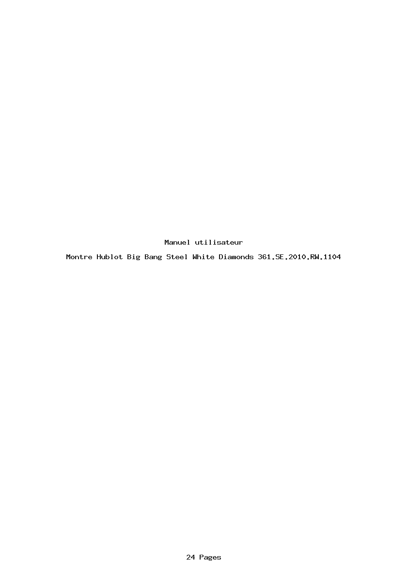 Page 1 de la notice Manuel utilisateur Hublot Big Bang Steel White Diamonds 361.SE.2010.RW.1104
