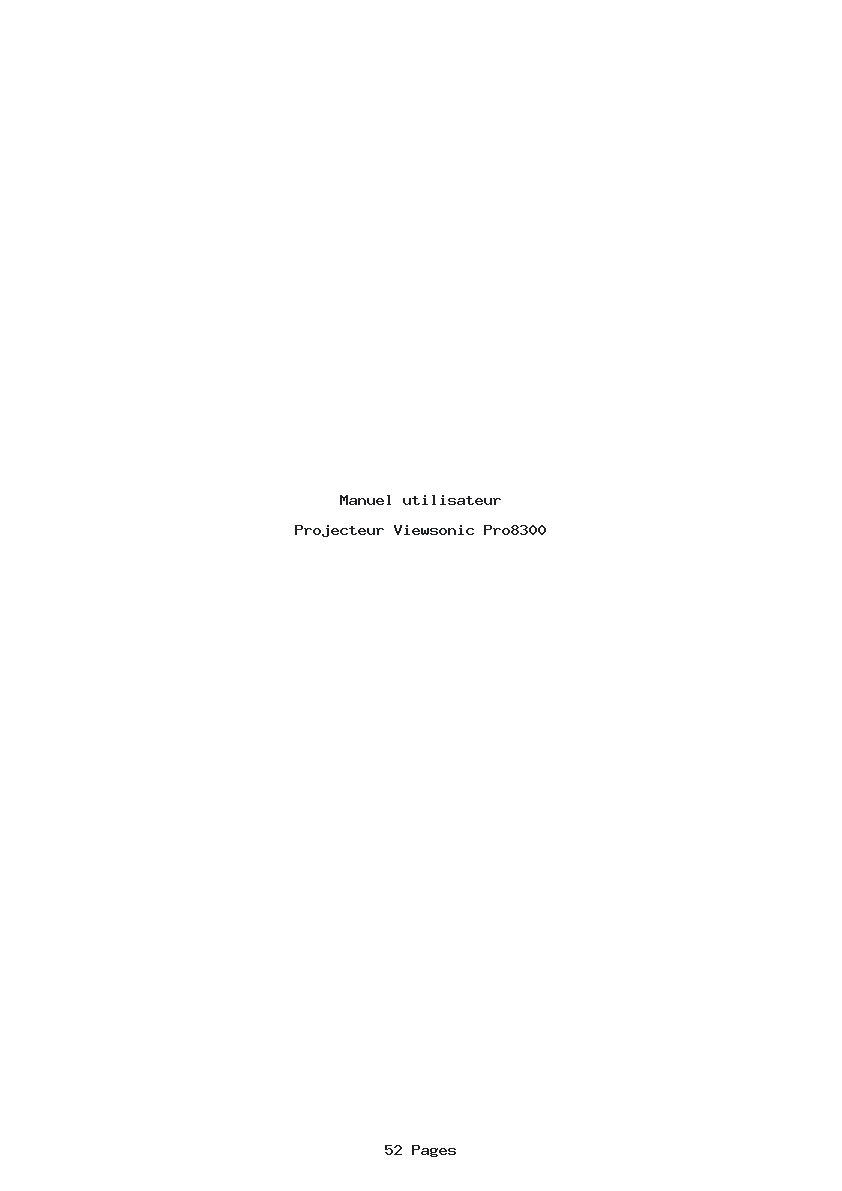 Page 1 de la notice Manuel utilisateur Viewsonic Pro8300