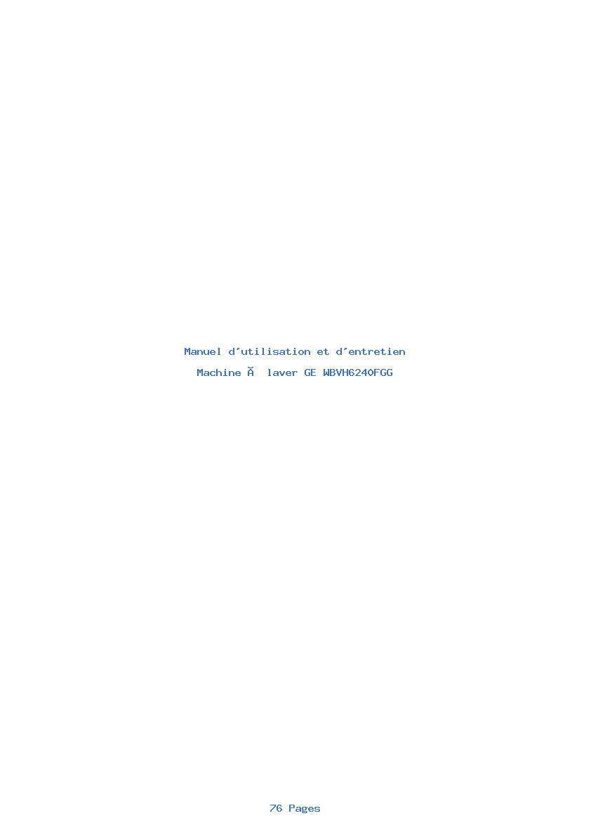 Page 1 de la notice Manuel d'utilisation et d'entretien GE WBVH6240FGG