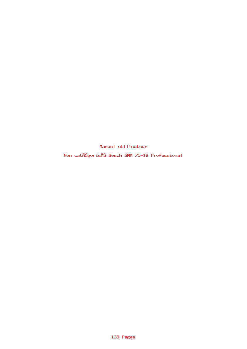 Page 1 de la notice Manuel utilisateur Bosch GNA 75-16 Professional