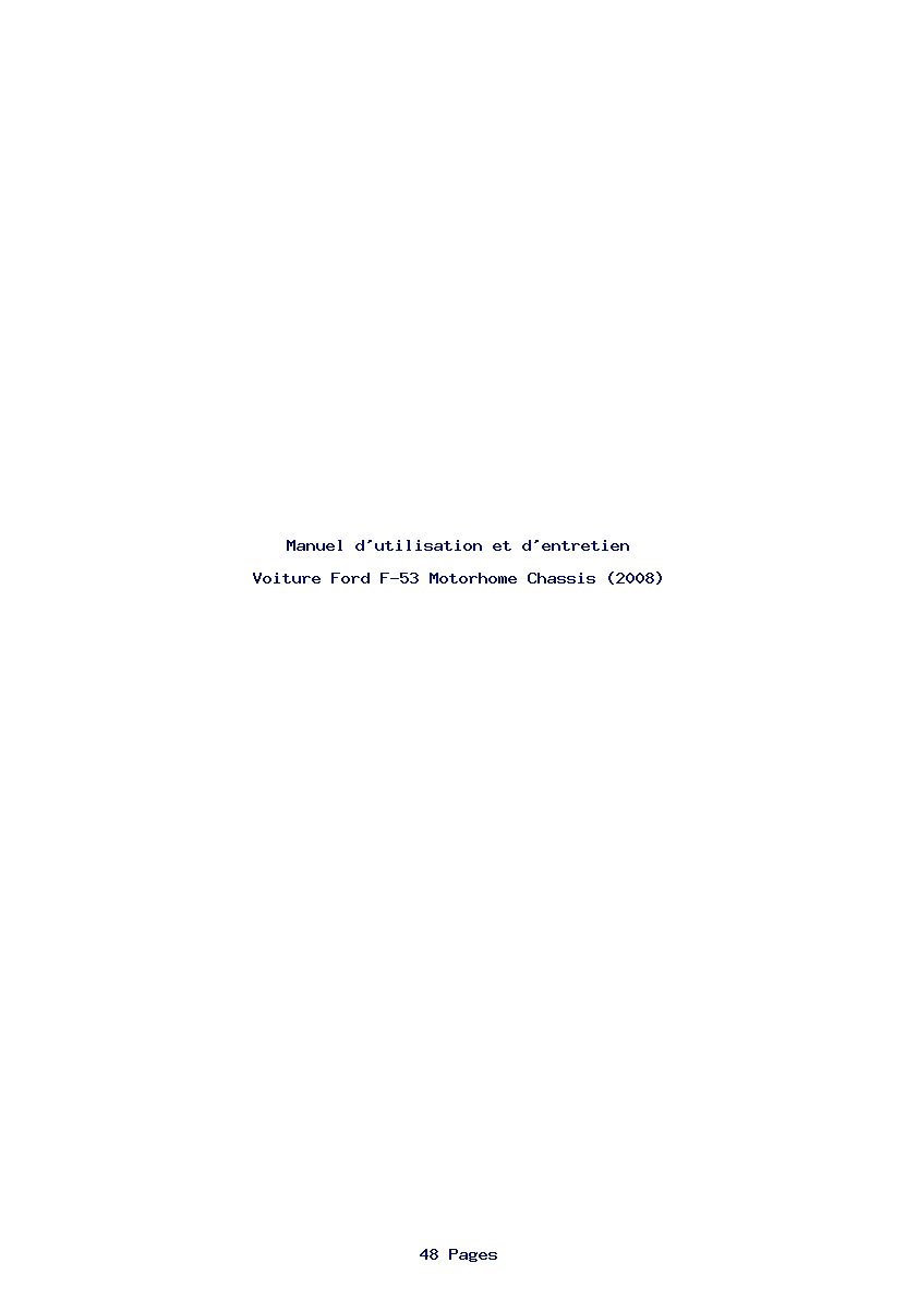 Page 1 de la notice Manuel d'utilisation et d'entretien Ford F-53 Motorhome Chassis (2008)