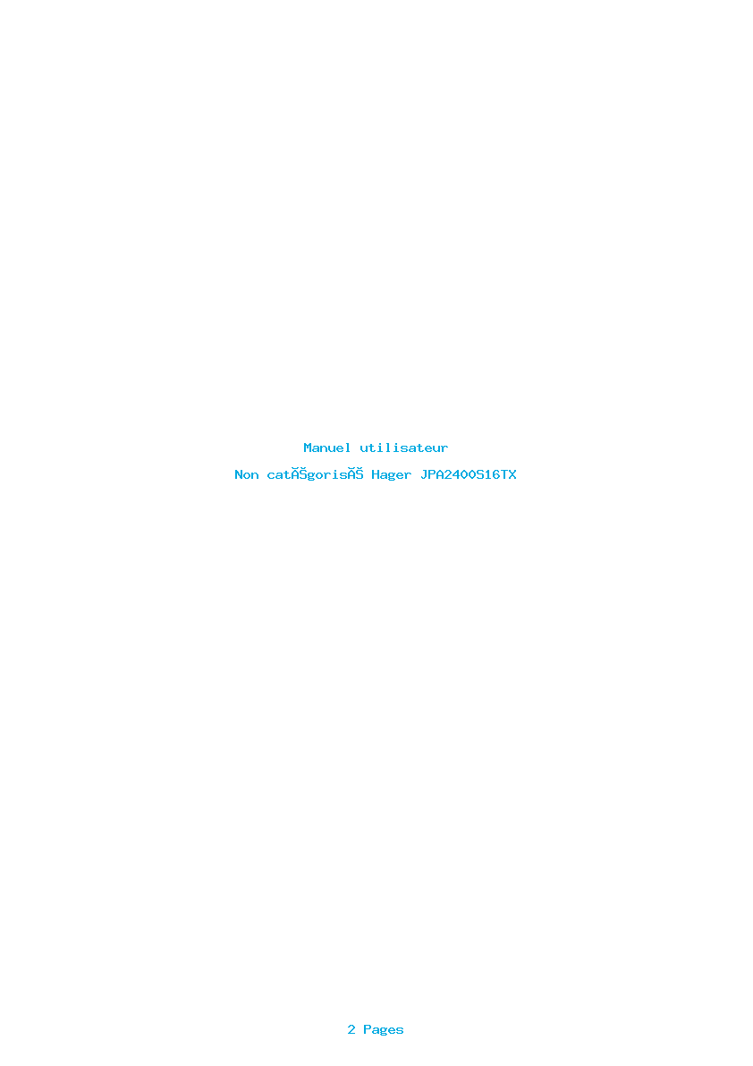 Page 1 de la notice Manuel utilisateur Hager JPA2400S16TX