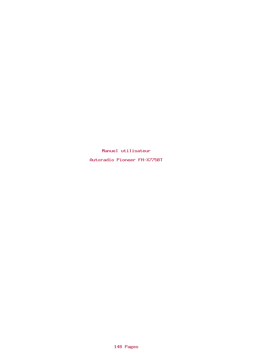 Page 1 de la notice Manuel utilisateur Pioneer FH-X775BT