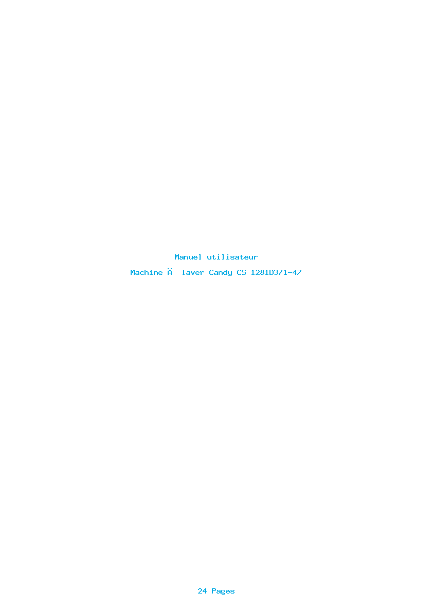 Page 1 de la notice Manuel utilisateur Candy CS 1281D3/1-47