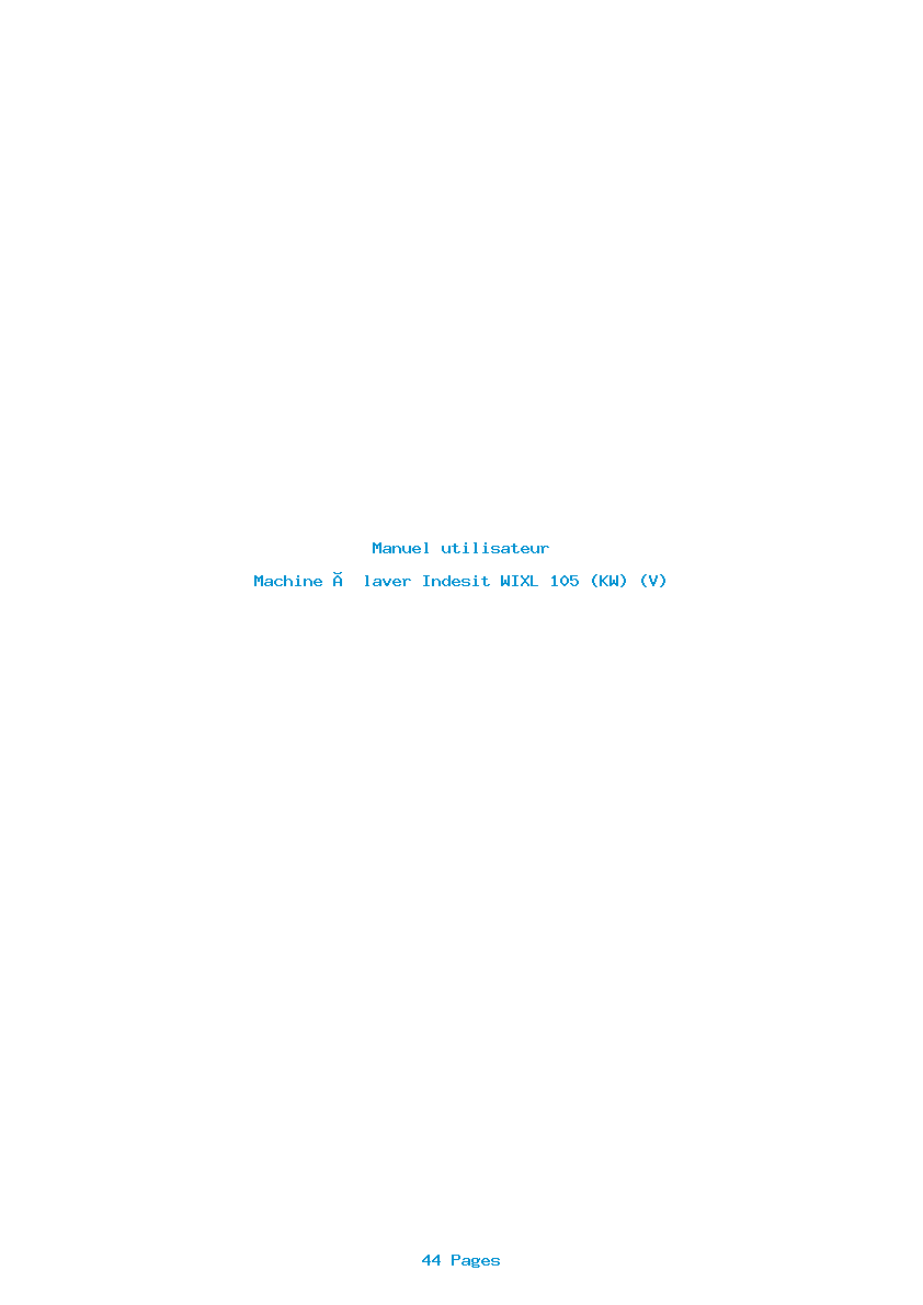 Page 1 de la notice Manuel utilisateur Indesit WIXL 105 (KW) (V)