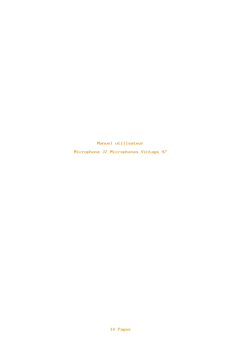 Page 1 de la notice Manuel utilisateur JZ Microphones Vintage 47