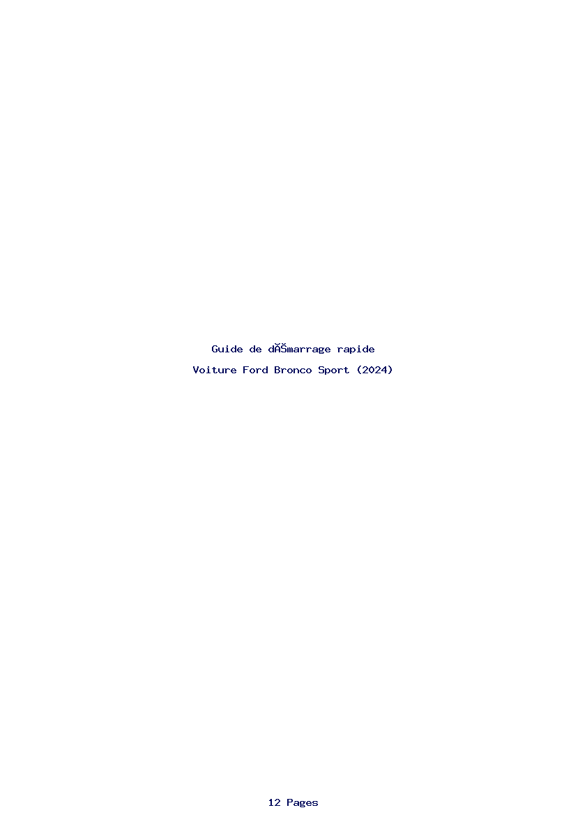Page 1 de la notice Guide de démarrage rapide Ford Bronco Sport (2024)