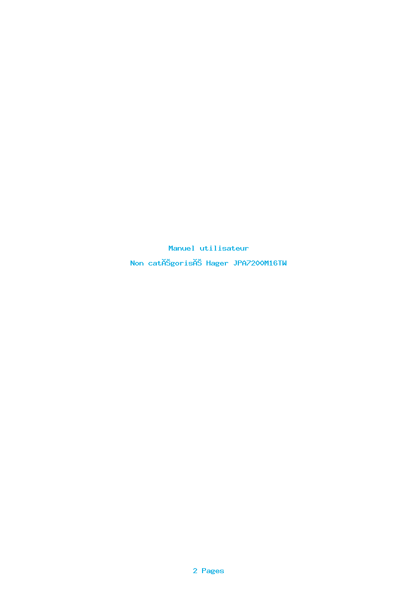 Page 1 de la notice Manuel utilisateur Hager JPA7200M16TW
