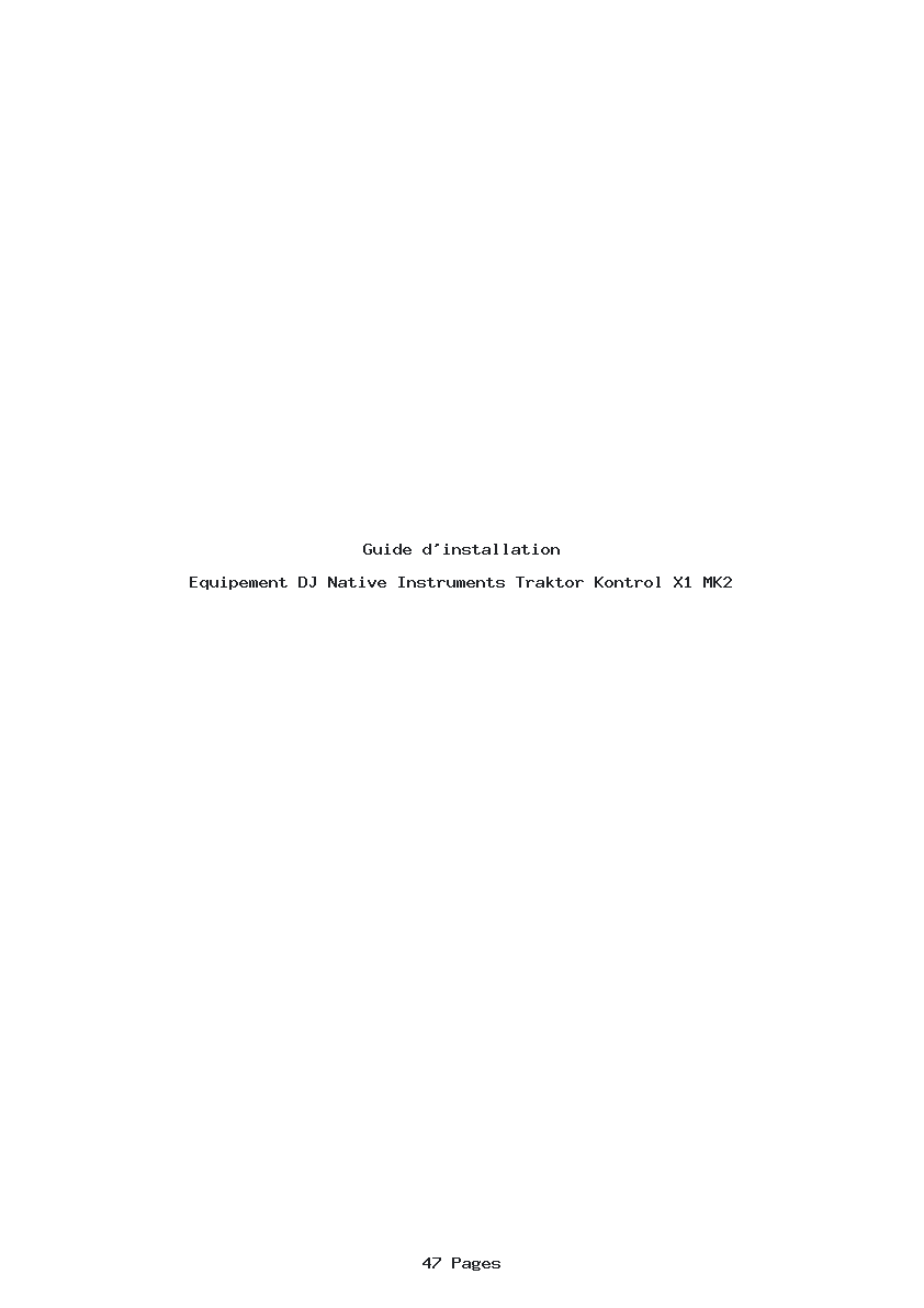 Page 1 de la notice Guide d'installation Native Instruments Traktor Kontrol X1 MK2