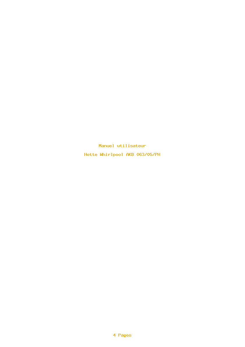 Page 1 de la notice Manuel utilisateur Whirlpool AKB 063/05/PH
