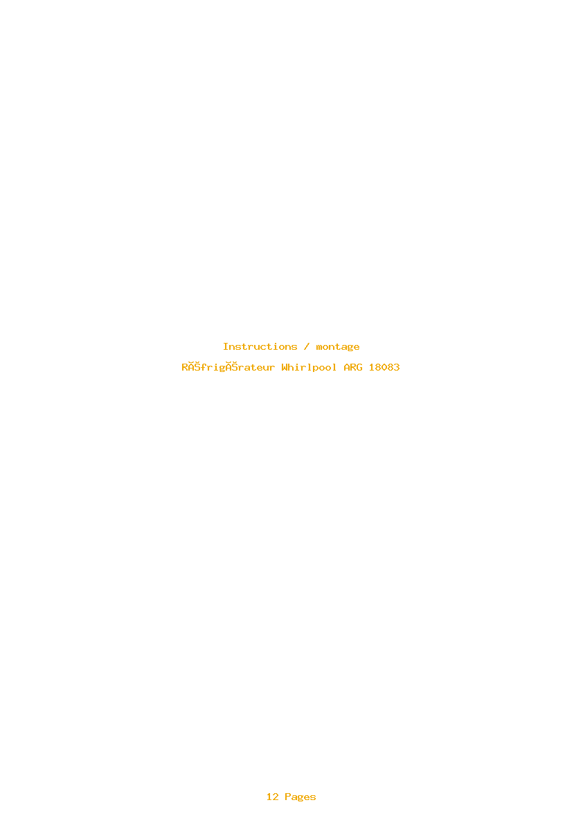 Page 1 de la notice Instructions / montage Whirlpool ARG 18083