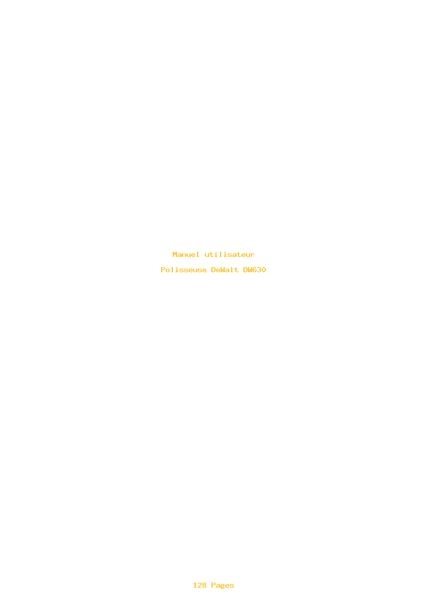 Page 1 de la notice Manuel utilisateur DeWalt DW630