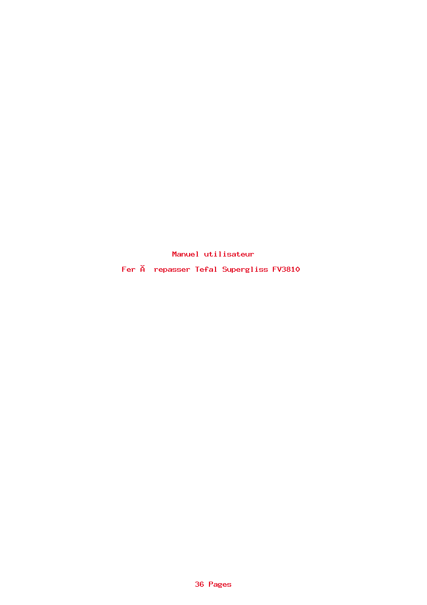 Page 1 de la notice Manuel utilisateur Tefal Supergliss FV3810