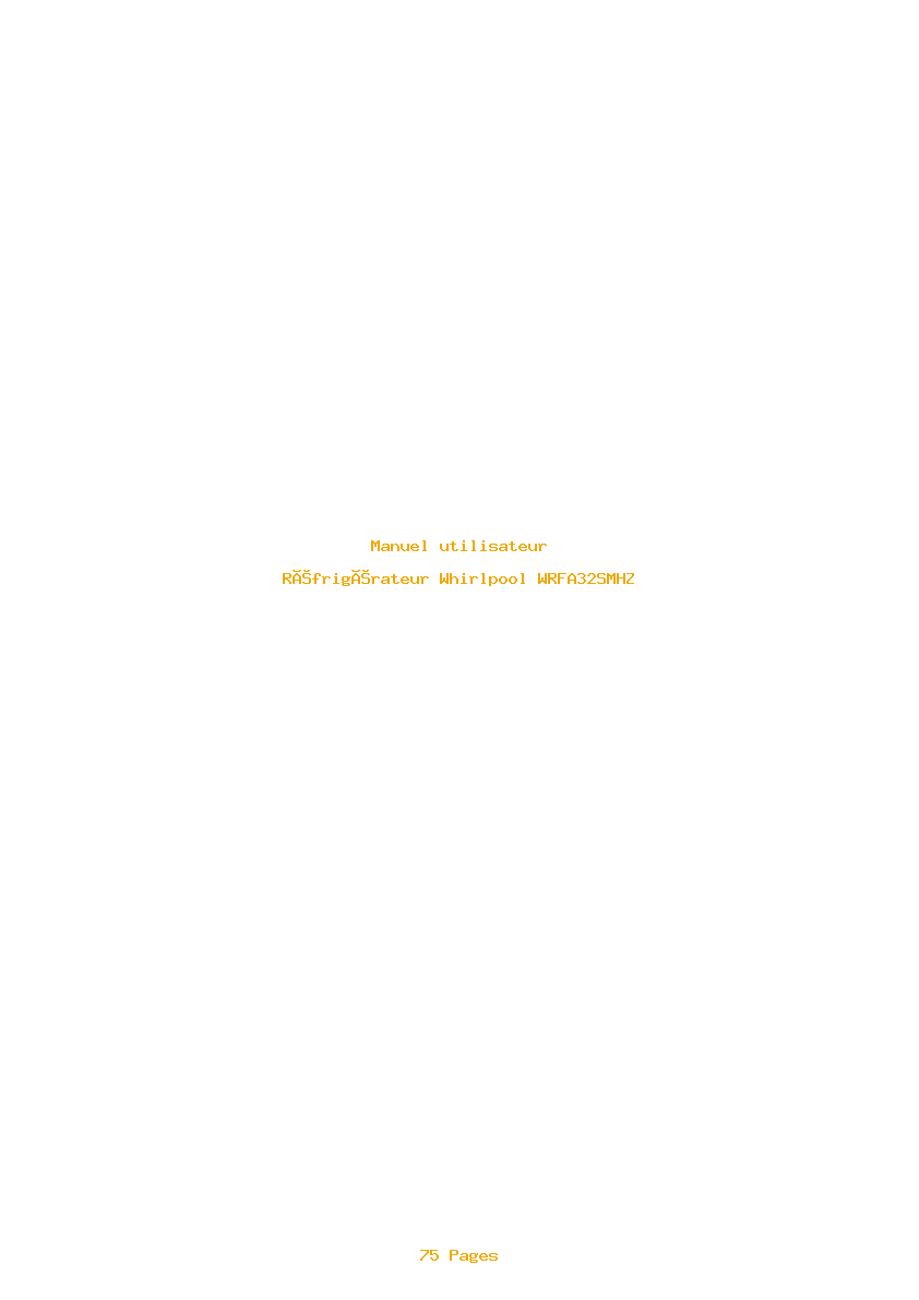 Page 1 de la notice Manuel utilisateur Whirlpool WRFA32SMHZ