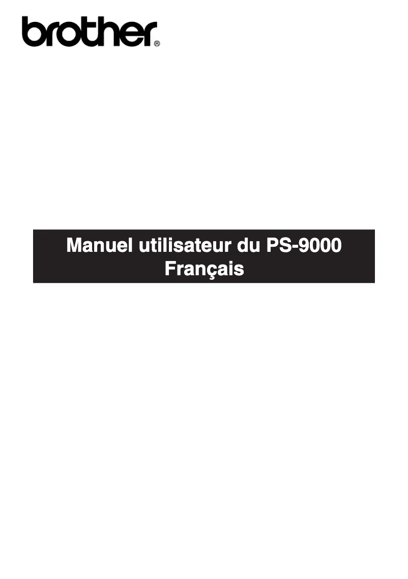 Page 1 de la notice Manuel utilisateur Brother PS-9000
