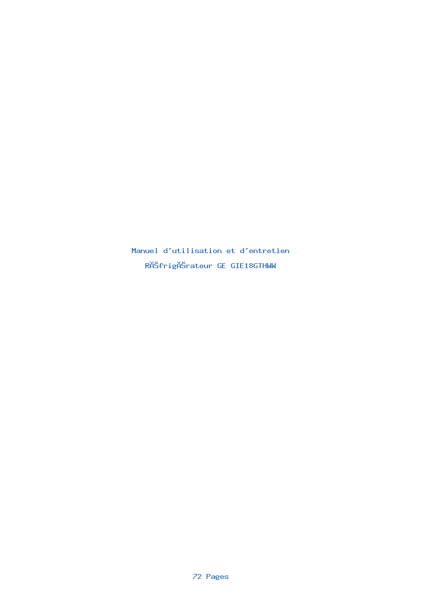 Page 1 de la notice Manuel d'utilisation et d'entretien GE GIE18GTHWW