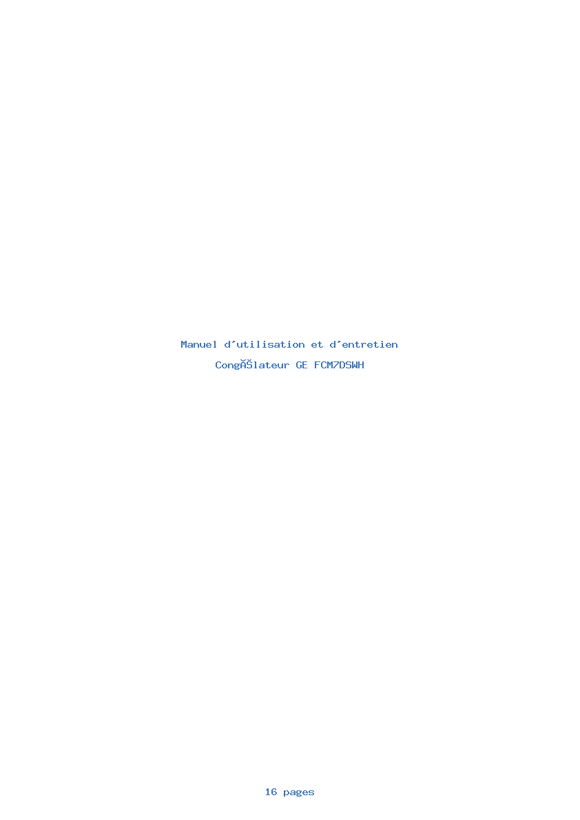 Page 1 de la notice Manuel d'utilisation et d'entretien GE FCM7DSWH