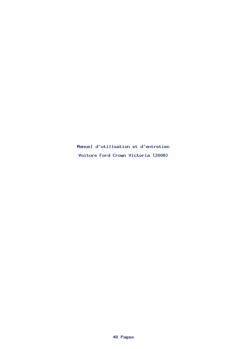 Page 1 de la notice Manuel d'utilisation et d'entretien Ford Crown Victoria (2008)