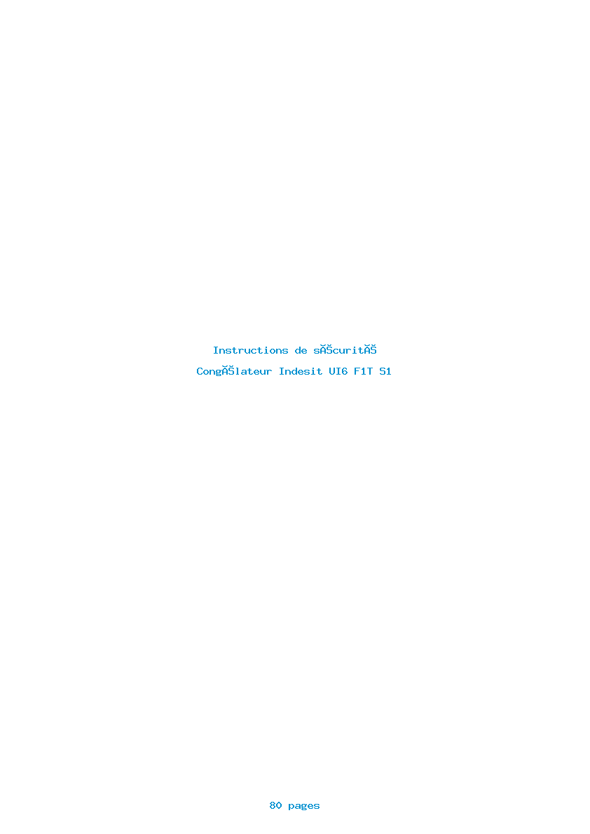 Page 1 de la notice Instructions de sécurité Indesit UI6 F1T S1