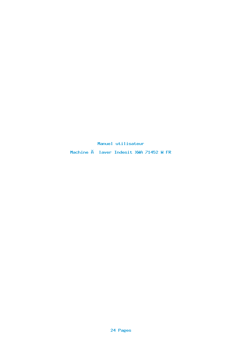 Page 1 de la notice Manuel utilisateur Indesit XWA 71452 W FR