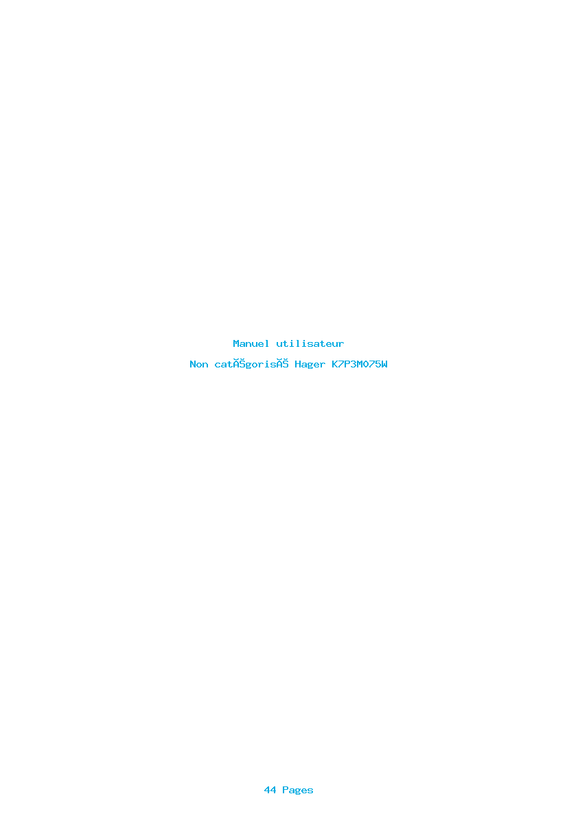 Page 1 de la notice Manuel utilisateur Hager K7P3M075W