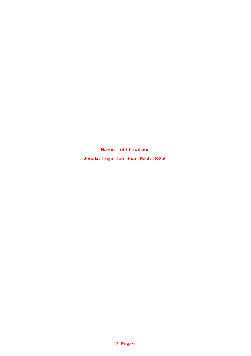 Page 1 de la notice Manuel utilisateur Lego Ice Bear Mech 30256