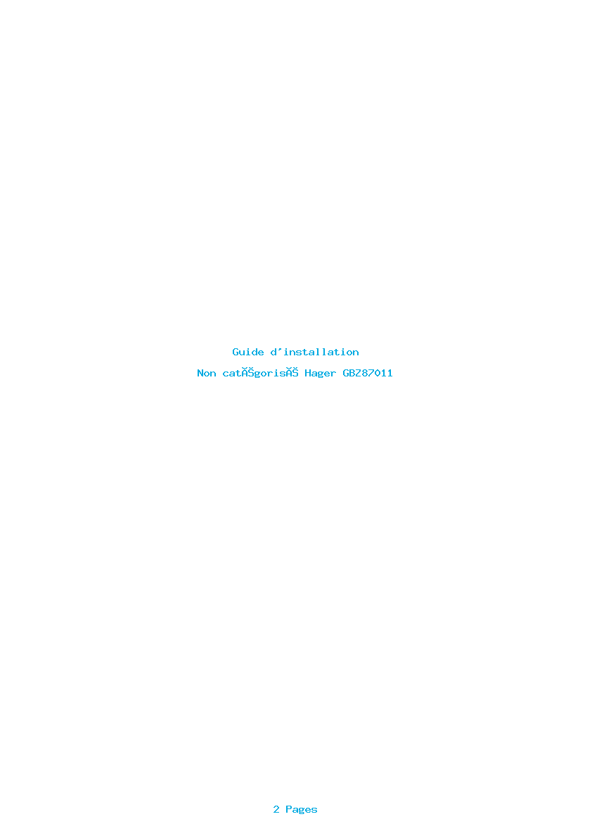 Page 1 de la notice Guide d'installation Hager GBZ87011