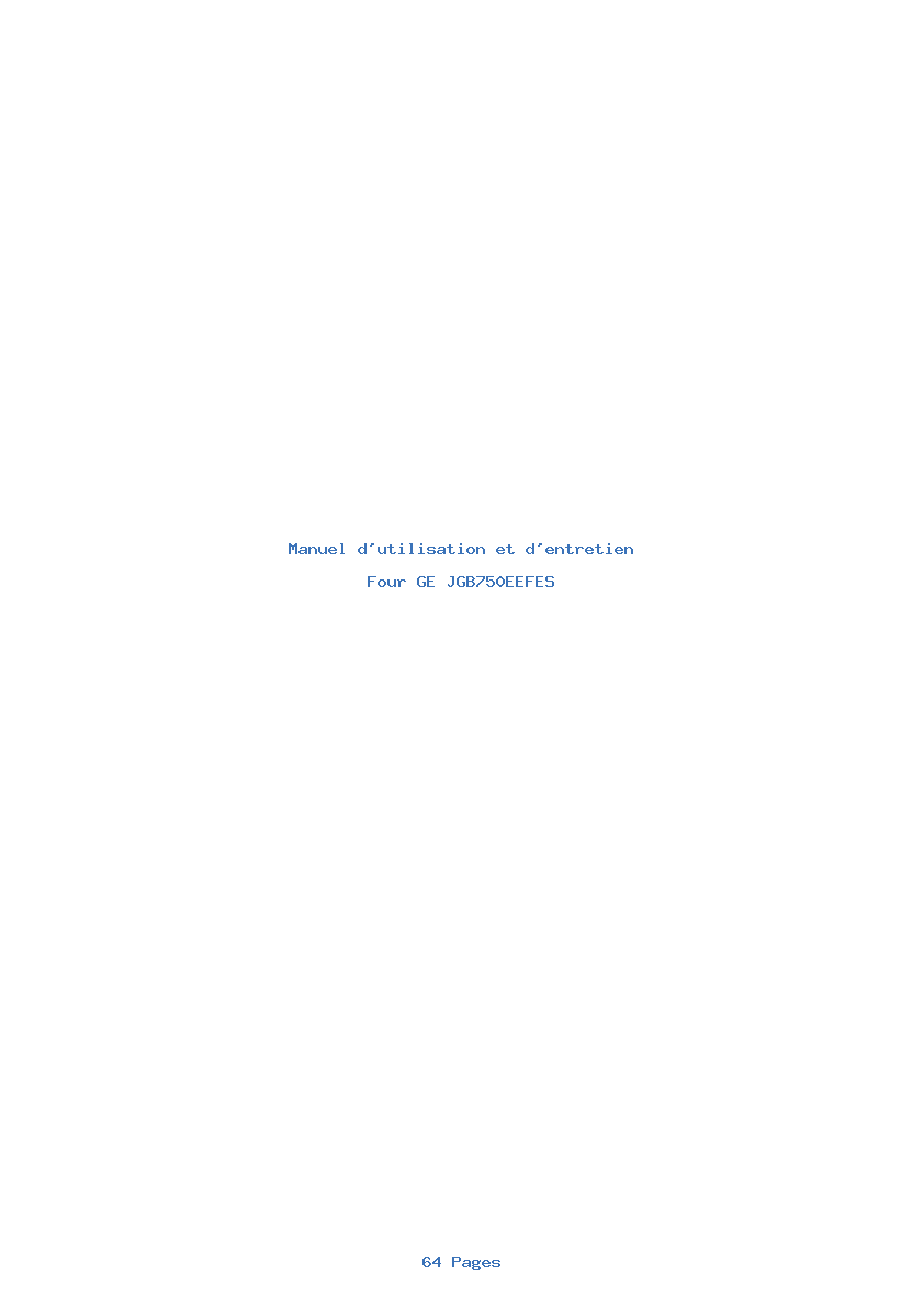 Page 1 de la notice Manuel d'utilisation et d'entretien GE JGB750EEFES