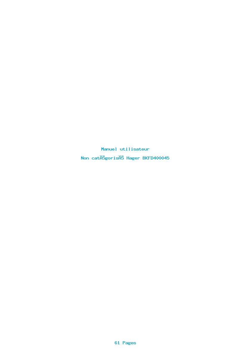 Page 1 de la notice Manuel utilisateur Hager BKFD400045