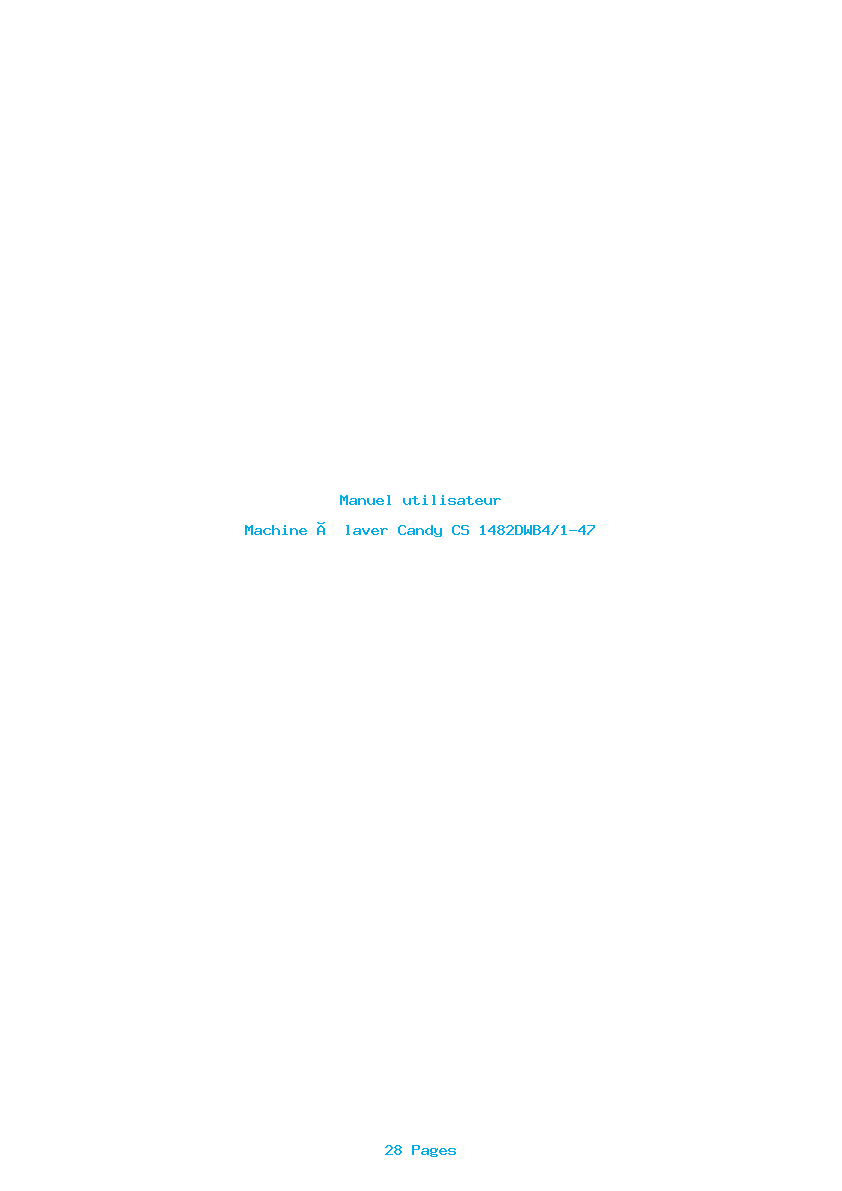 Page 1 de la notice Manuel utilisateur Candy CS 1482DWB4/1-47