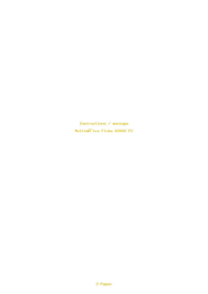 Page 1 de la notice Instructions / montage Fluke A3000 FC