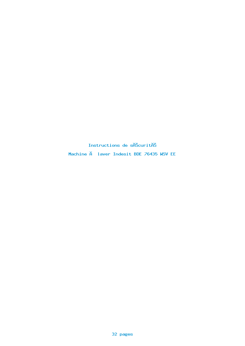 Page 1 de la notice Instructions de sécurité Indesit BDE 76435 WSV EE