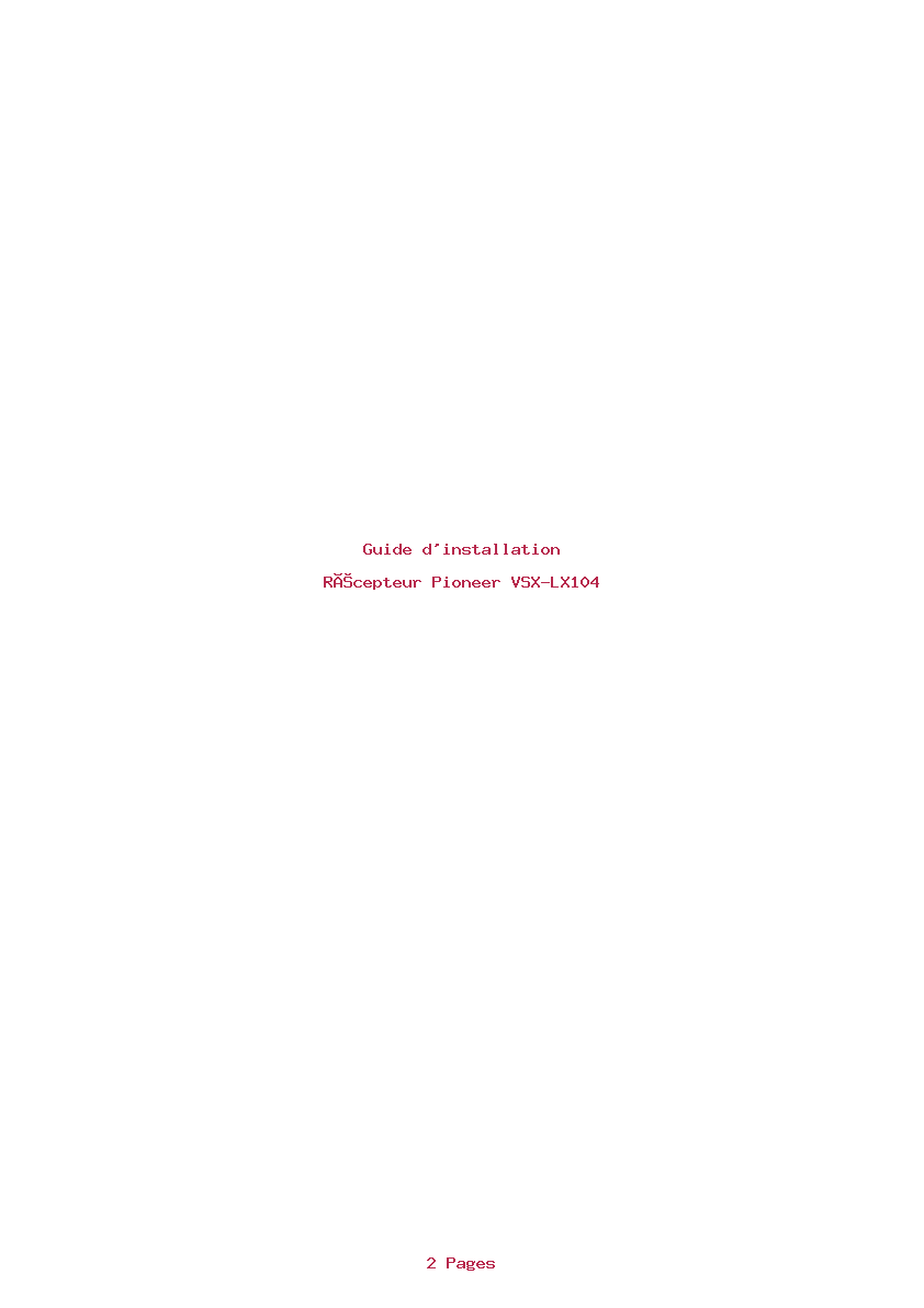 Page 1 de la notice Guide d'installation Pioneer VSX-LX104