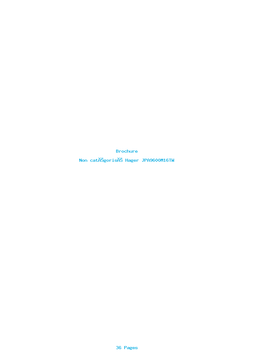 Page 1 de la notice Brochure Hager JPA9600M16TW