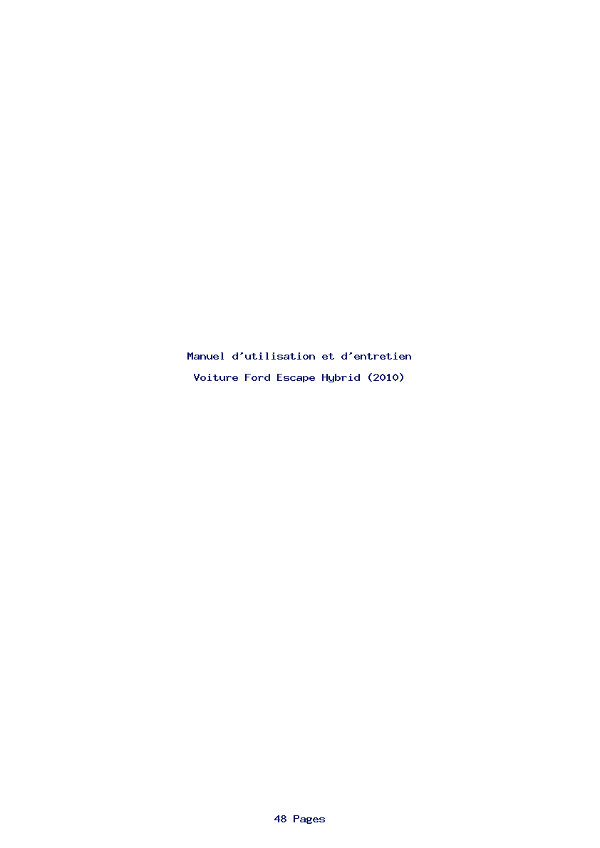 Page 1 de la notice Manuel d'utilisation et d'entretien Ford Escape Hybrid (2010)