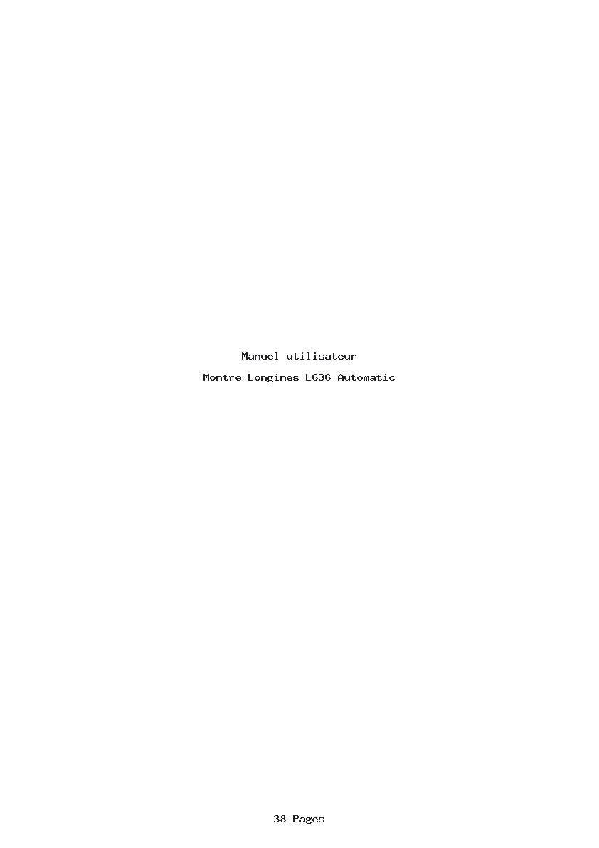 Page 1 de la notice Manuel utilisateur Longines L636 Automatic