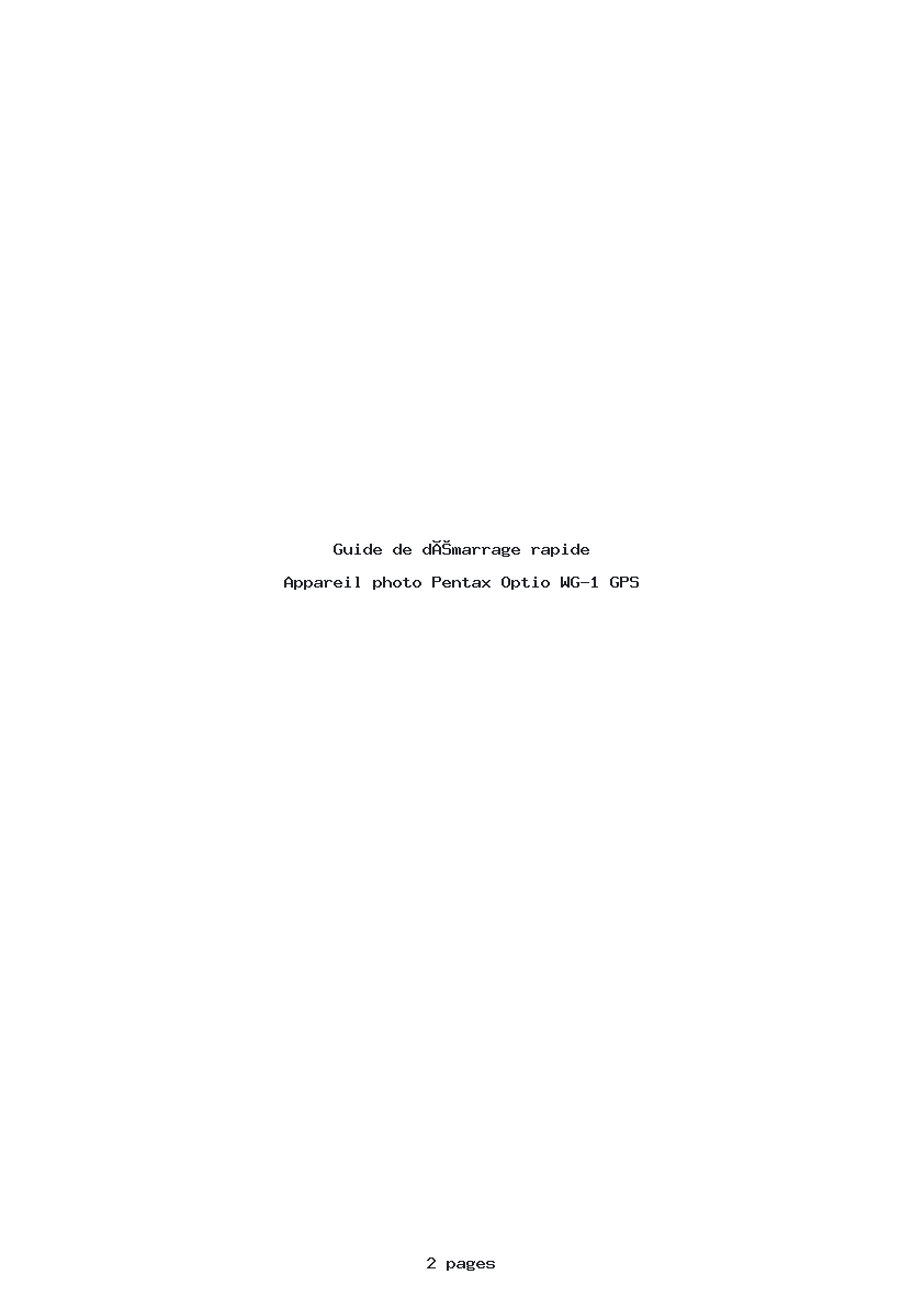 Page 1 de la notice Guide de démarrage rapide Pentax Optio WG-1 GPS