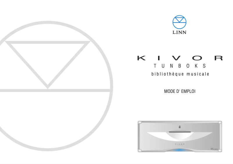 Page 1 de la notice Manuel utilisateur Linn Kivor Tunebox