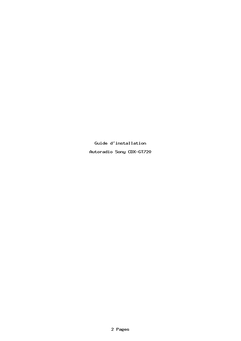 Page 1 de la notice Guide d'installation Sony CDX-GT720