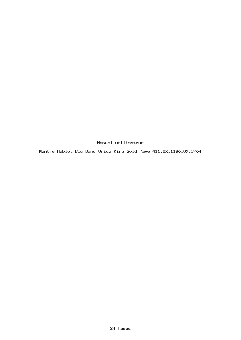 Page 1 de la notice Manuel utilisateur Hublot Big Bang Unico King Gold Pave 411.OX.1180.OX.3704