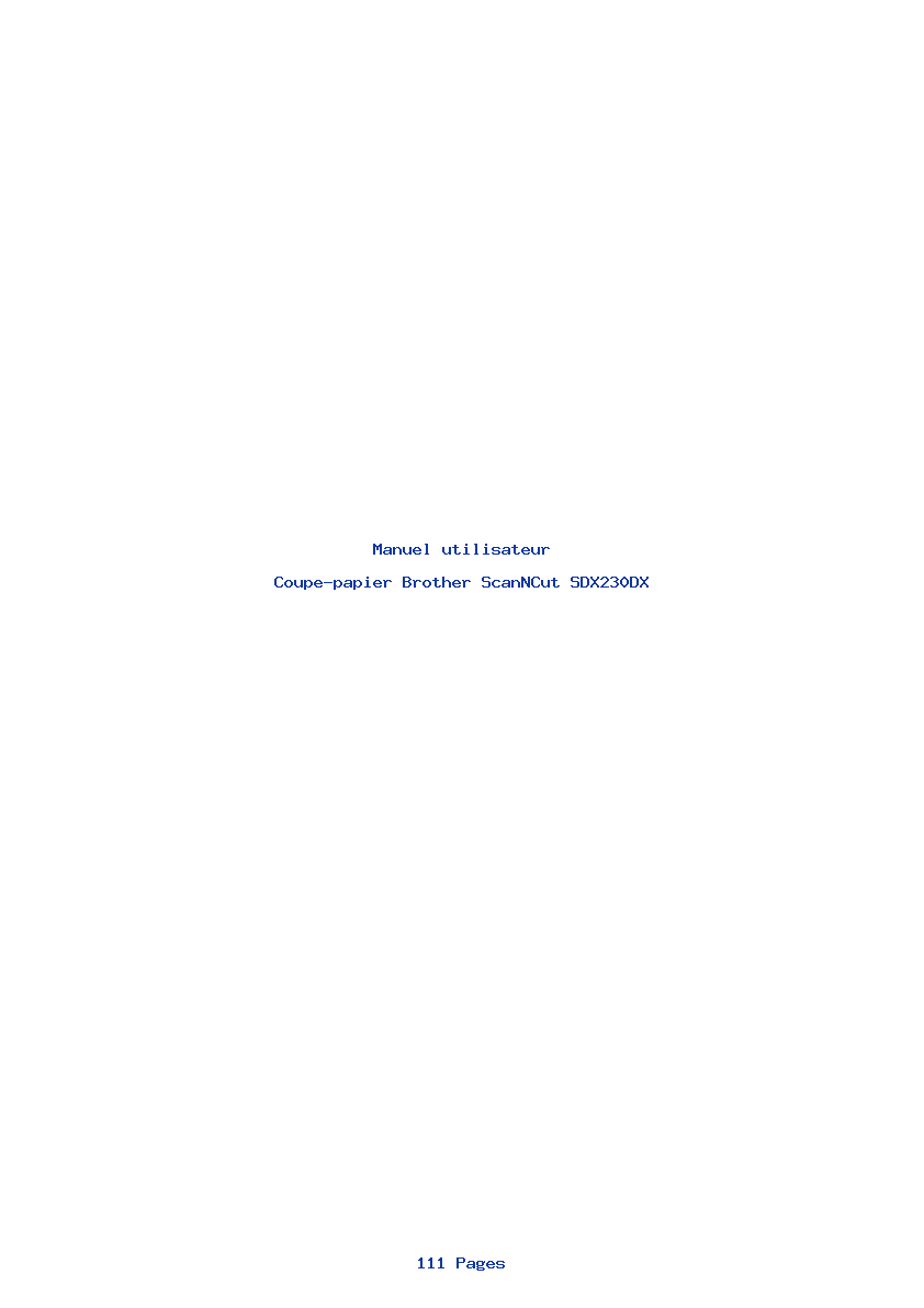 Page 1 de la notice Manuel utilisateur Brother ScanNCut SDX230DX
