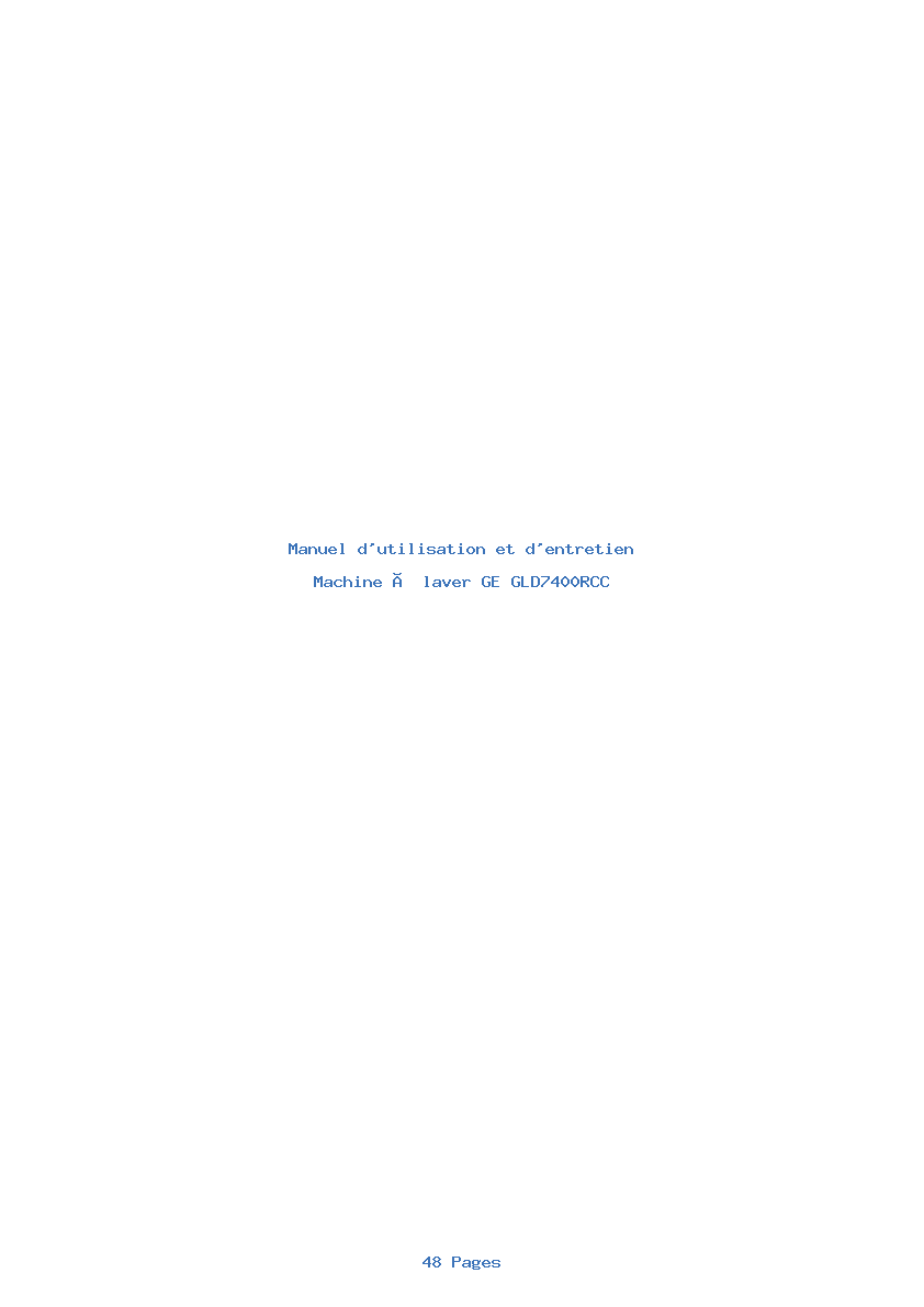 Page 1 de la notice Manuel d'utilisation et d'entretien GE GLD7400RCC