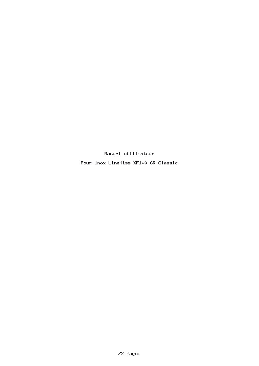 Page 1 de la notice Manuel utilisateur Unox LineMiss XF100-GR Classic