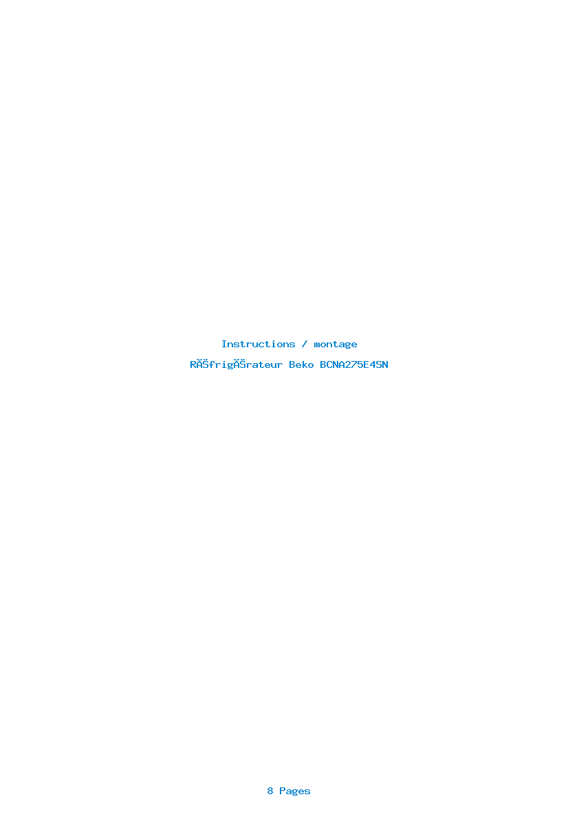 Page 1 de la notice Instructions / montage Beko BCNA275E4SN