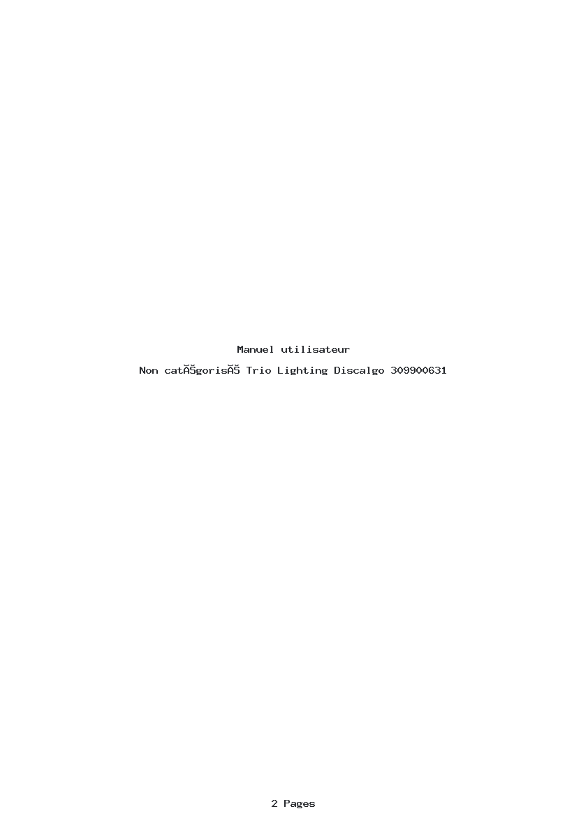 Page 1 de la notice Manuel utilisateur Trio Lighting Discalgo 309900631